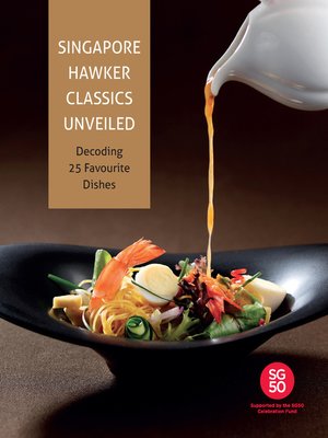 cover image of Singapore Hawker Classics Unveiled